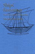 Ships' Fastenings: From Sewn Boat to Steamship