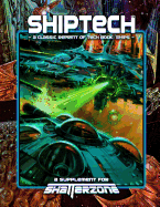 ShipTech (Classic Reprint of Tech Book: Ships): A Supplement for Shatterzone