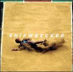 Shipwrecked