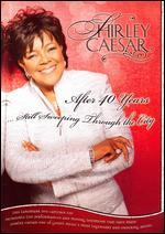 Shirley Caesar: After 40 Years... Still Sweeping Through the City