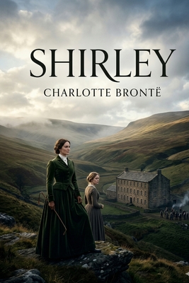 Shirley - Bront�, Charlotte