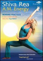 Shiva Rea: A.M. Energy