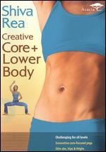 Shiva Rea: Creative Core + Lower Body