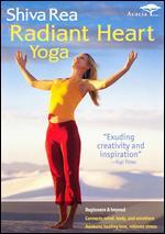Shiva Rea: Radiant Heart Yoga