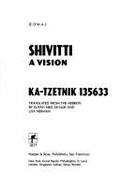 Shivitti: A Vision