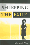 Shlepping the Exile