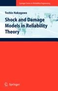 Shock and Damage Models in Reliability Theory