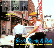 Shock, Rattle & Roll: Elvis Photographed During the Milton Berle Show