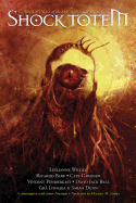 Shock Totem: Curious Tales of the Macabre and Twisted