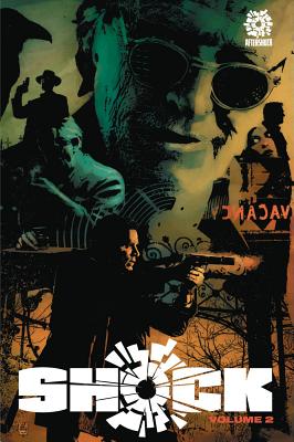 Shock Volume 2 - Bennett, Marguerite, and Bunn, Cullen, and Dabb, Andrew