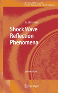 Shock Wave Reflection Phenomena