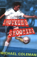 Shocking Shooting