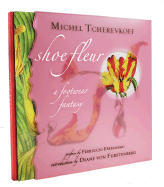 Shoe Fleur: A Footwear Fantasy