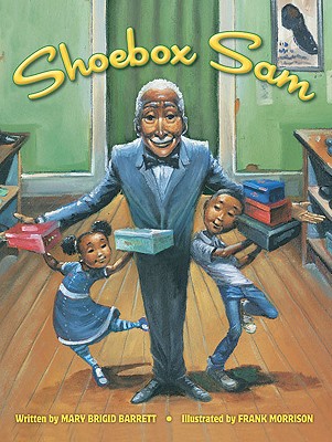 Shoebox Sam - Barrett, Mary Brigid