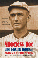 Shoeless Joe and Ragtime Baseball