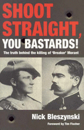 Shoot Straight, You Bastards!