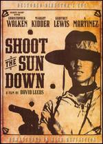 Shoot the Sun Down