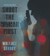 Shoot the Woman First
