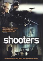 Shooters - Colin Teague; Glenn Durfort