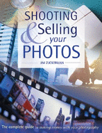 Shooting and Selling Your Photos