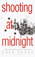 Shooting at Midnight
