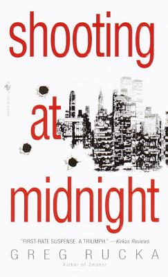 Shooting at Midnight - Rucka, Greg