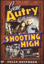 Shooting High - Alfred E. Green