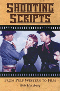Shooting Scripts: From Pulp Western to Film
