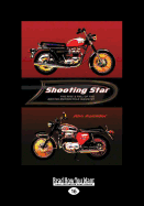 Shooting Star: The Rise & Fall of the British Motorcycle Industry