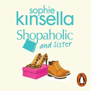 Shopaholic & Sister: (Shopaholic Book 4)