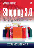 Shopping 3.0: Shopping, the Internet or Both?
