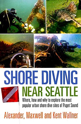 Shore Diving Near Seattle - Wallner, Alexander, and Wallner, Maxwell, and Wallner, Kent
