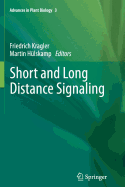 Short and Long Distance Signaling