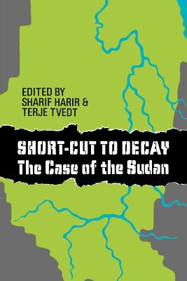 Short-Cut to Decay - Harir, Sharif (Editor), and Tvedt, Terje (Editor)