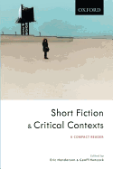 Short Fiction and Critical Contexts: A Compact Reader