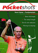 Short Game: Fundamentals