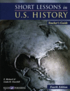 Short Lessons in U.S. History (Teachers Guide) - Churchill, E. Richard; Churchill, Linda R.