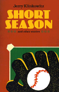 Short Season: And Other Stories