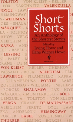 Short Shorts - Howe, Irving, and Howe, Ilana W