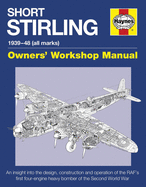Short Stirling Manual: 1939 - 1948 (all marks)