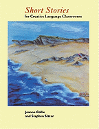 Short Stories for Creative Language Classrooms