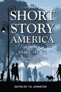 Short Story America, Volume 6: 30 Great Contemporary Short Stories