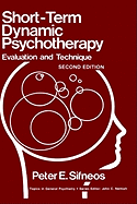 Short-Term Dynamic Psychotherapy: Evaluation and Technique