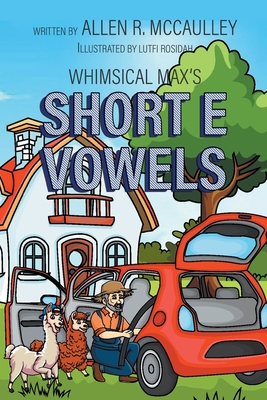 Short Vowel E - Rosidah, Lutfi (Illustrator), and McCaulley, Allen R
