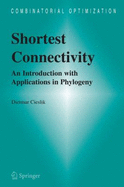 Shortest Connectivity: An Introduction with Applications in Phylogeny