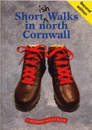 Shortish Walks in North Cornwall