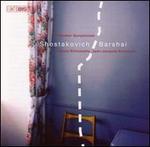 Shostakovich, Barsai: Chamber Symphonies