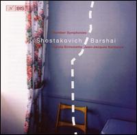 Shostakovich, Barsai: Chamber Symphonies - Tapiola Sinfonietta; Jean-Jacques Kantorow (conductor)