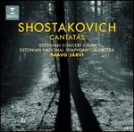 Shostakovich: Cantatas