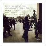 Shostakovich: Cello Sonata; Piano Quintet